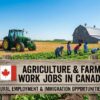 Agriculture & Farm Work Jobs in Canada: Rural Employment and Immigration Opportunities 2026