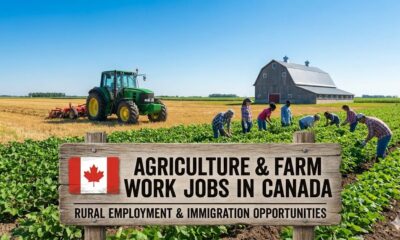 Agriculture & Farm Work Jobs in Canada: Rural Employment and Immigration Opportunities 2026